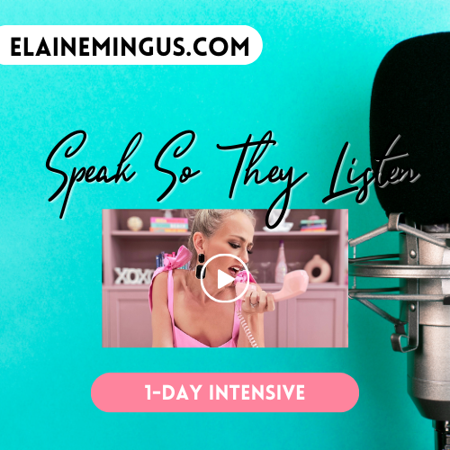 Speak So People Will Listen Course | ElaineMingus.com